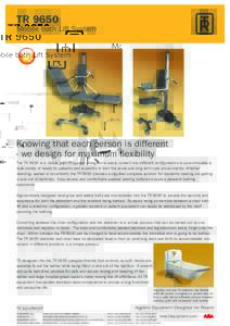 TRMobile bath Lift System Knowing that each person is different - we design for maximum flexibility