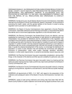 ORDINANCE B2004-01, AN ORDINANCE ESTABLISHING ZONING REGULATIONS FOR DEUEL COUNTY, SOUTH DAKOTA, AND PROVIDING FOR THE ADMINISTRATION, ENFORCEMENT, AND AMENDMENT THEREOF, IN ACCORDANCE WITH THE PROVISIONS OF CHAPTERS 11-