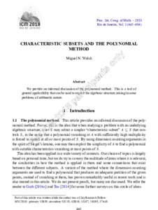 Proc. Int. Cong. of Math. – 2018 Rio de Janeiro, Vol–484) CHARACTERISTIC SUBSETS AND THE POLYNOMIAL METHOD Miguel N. Walsh