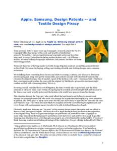 Apple, Samsung, Design Patents -- and Textile Design Piracy by Dennis D. McDonald, Ph.D.1 June 27, 2012