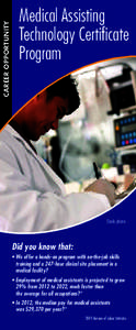 CAREER OPPORTUNITY  Medical Assisting Technology Certificate Program