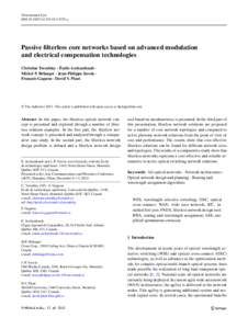 Telecommun Syst DOI[removed]s11235[removed]y Passive filterless core networks based on advanced modulation and electrical compensation technologies Christine Tremblay · Émile Archambault ·