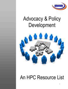 Advocacy & Policy Development An HPC Resource List 1