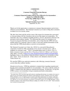 COMMENTS to the Consumer Financial Protection Bureau regarding Consumer Financial Products and Services Offered to Servicemembers Docket No. CFPB[removed]