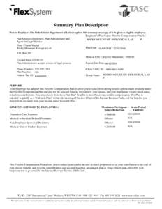 Summary Plan Description Note to Employer: The United States Department of Labor requires this summary or a copy of it be given to eligible employees. Plan Sponsor (Employer), Plan Administrator and Agent for Legal Servi