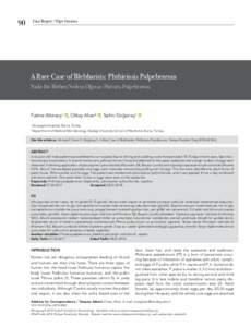 90  Case Report / Olgu Sunumu A Rare Case of Blebharitis: Phthiriasis Palpebrarum Nadir Bir Blefarit Nedeni Olgusu: Pitriazis Palpebrarum