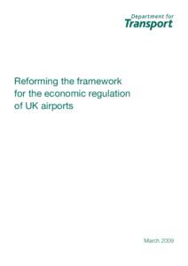 Reforming the framework for the economic regulation of UK airports