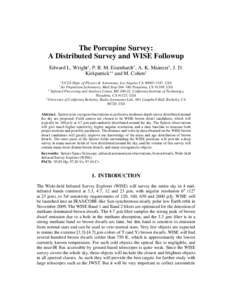 The Porcupine Survey: A Distributed Survey and WISE Followup Edward L. Wright∗ , P. R. M. Eisenhardt† , A. K. Mainzer† , J. D. Kirkpatrick∗∗ and M. Cohen‡ ∗