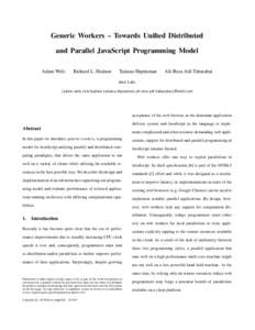 Generic Workers – Towards Unified Distributed and Parallel JavaScript Programming Model Adam Welc Richard L. Hudson