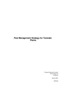 Pest Management Strategy for Taranaki: Plants Taranaki Regional Council Private Bag 713 Stratford