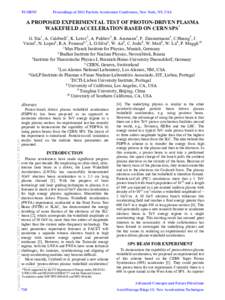TUOBN5  Proceedings of 2011 Particle Accelerator Conference, New York, NY, USA A PROPOSED EXPERIMENTAL TEST OF PROTON-DRIVEN PLASMA WAKEFIELD ACCELERATION BASED ON CERN SPS*