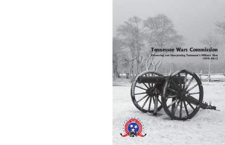 The Tennessee Wars Commission  Fred Prouty Director of Programs Military Sites Preservation Specialist Honors