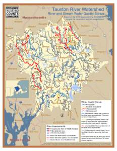 Taunton River Watershed  128 River and Stream Water Quality Status