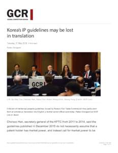 Korea’s IP guidelines may be lost in translation Tuesday, 17 Mayhour ago) Pallavi Guniganti  L-R: Sai Ree Yun, Cholsoo Han, Harry First, Koren Wong-Ervin, Huang Yong (Credit: GCR Live)