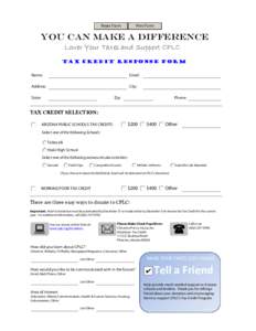 Reset Form  Print Form YOU CAN MAKE A DIFFERENCE Lower Your Taxes and Support CPLC