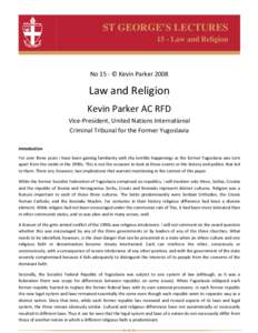 ST GEORGE’S LECTURES 15 - Law and Religion No 15 - © Kevin ParkerLaw and Religion