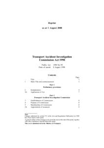 Reprint as at 1 August 2008 Transport Accident Investigation Commission Act 1990 Public Act