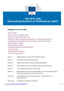 The EU’s new Generalised Scheme of Preferences (GSP) Highlights of the new GSP -What is GSP? -Why has the EU updated GSP?