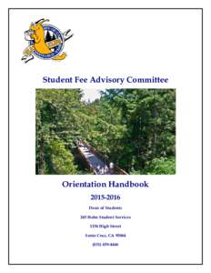 Student Fee Advisory Committee  Orientation HandbookDean of Students 245 Hahn Student Services