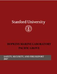 HOPKINS MARINE LABORATORY PACIFIC GROVE SAFETY, SECURITY, AND FIRE REPORT