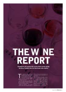 The W ne Report Introducing the annual Off Licence News survey giving the latest insights into the take-home wine market  T
