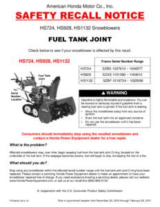 American Honda Motor Co., Inc.  SAFETY RECALL NOTICE HS724, HS928, HS1132 Snowblowers  FUEL TANK JOINT