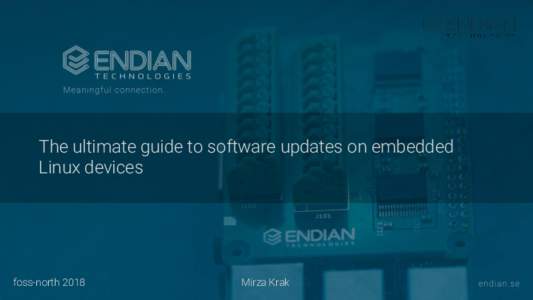 The ultimate guide to software updates on embedded Linux devices foss-northMirza Krak
