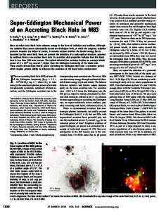 REPORTS Super-Eddington Mechanical Power of an Accreting Black Hole in M83 R. Soria,1* K. S. Long,2 W. P. Blair,2,3 L. Godfrey,4 K. D. Kuntz,3,5 E. Lenc,6,7 C. Stockdale,8 P. F. Winkler9 Mass accretion onto black holes r