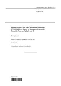 Corrigendum to Sales No. E.17.IX.1 18 May 2018 Sources, Effects and Risks of Ionizing Radiation: UNSCEAR 2016 Report to the General Assembly, Scientific Annexes A, B, C and D