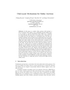 Clairvoyant Mechanisms for Online Auctions Philipp Brandes1 , Zengfeng Huang2 , Hsin-Hao Su3 , and Roger Wattenhofer1 1 ETH Zurich, Switzerland {pbrandes,wattenhofer}@ethz.ch