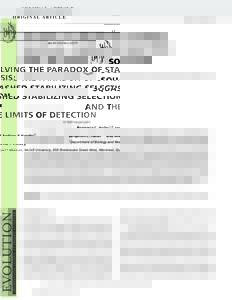 O R I G I NA L A RT I C L E doi:evoSOLVING THE PARADOX OF STASIS: SQUASHED STABILIZING SELECTION AND THE LIMITS OF DETECTION