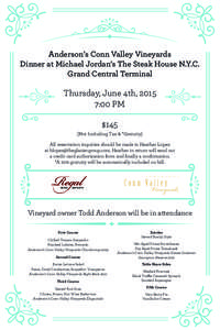 Anderson’s Conn Valley Vineyards Dinner at Michael Jordan’s The Steak House N.Y.C. Grand Central Terminal Thursday, June 4th, 2015 7:00 PM