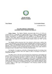 HELLENIC REPUBLIC MINISTRY OF FINANCE For Immediate Release  Press Release