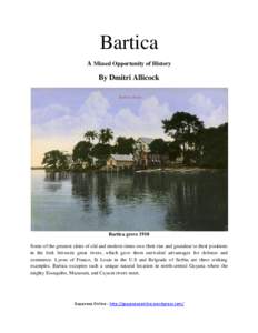 Bartica A Missed Opportunity of History