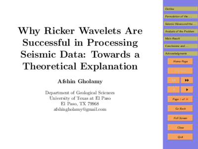 Outline Formulation of theSeismic Waves and theWhy Ricker Wavelets Are Successful in Processing
