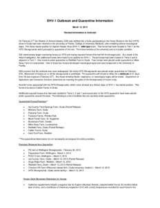 EHV-1 Outbreak and Quarantine Information March 13, 2013 Revised information is italicized On February 21st the Division of Animal Industry (DAI) was notified that a horse participating in the Horse Shows in the Sun (HIT