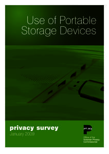 Use of Portable Storage Devices Privacy Survey January 2009