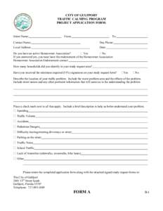 CITY OF GULFPORT TRAFFIC CALMING PROGRAM PROJECT APPLICATION FORM: Street Name: