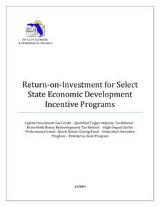 Return-on-Investment for Select State Economic Development Incentive Programs