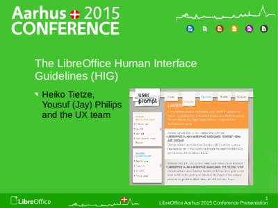 The LibreOffice Human Interface Guidelines (HIG) Heiko Tietze, Yousuf (Jay) Philips and the UX team