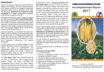 Advocacy Program: As part of its advocacy program, the CDF co-sponsored together with PhilMaize, the 13th Philippine National Corn Congress (PNCC) at the Philippine international Convention Center (PICC) on November 22-2