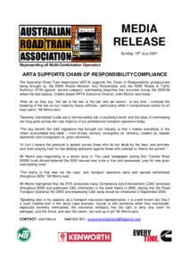 MEDIA RELEASE Sunday 15th July 2007 Representing all Multi-Combination Operators  ARTA SUPPORTS CHAIN OF RESPONSIBILITY COMPLIANCE