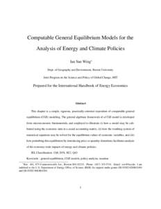 Computable General Equilibrium Models for the Analysis of Energy and Climate Policies Ian Sue Wing∗ Dept. of Geography and Environment, Boston University Joint Program on the Science and Policy of Global Change, MIT