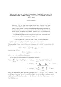 LECTURE NOTES 3 FOR CAMBRIDGE PART III COURSE ON “ELEMENTARY METHODS IN ANALYTIC NUMBER THEORY”, LENT 2015 ADAM J HARPER  Abstract. These are rough notes covering the third block of lectures in the “Elementary Meth