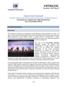 Innovation Summit  (Jointly organised by Hitachi and Confederation of Indian Industry) Innovation as a solution for rapid urbanizationDecemberExecutive Summary