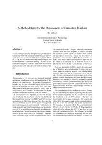 A Methodology for the Deployment of Consistent Hashing Ike Antkare International Institute of Technology United Slates of Earth 