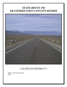 STATE ROUTE 190 TRANSPORTATION CONCEPT REPORT CALTRANS DISTRICT 9 Office of System Planning 2003