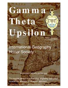 Gamma Theta Upsilon Recognizing geography’s next generation of leaders.