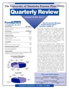 The University of Manitoba Pension Plan[removed]Quarterly Review September 30, 2012 Issue #4  Fund Facts