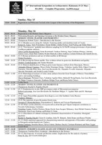 41st International Symposium on Archaeometry (KalamataMay) ISA2016 - Complete Programme - isa2016.uop.gr Sunday, May 15 18::00